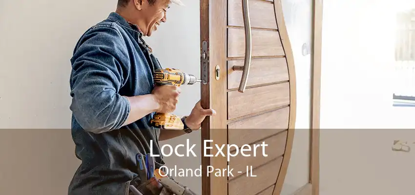 Lock Expert Orland Park - IL