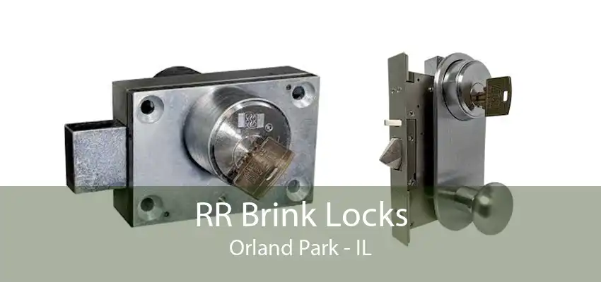 RR Brink Locks Orland Park - IL