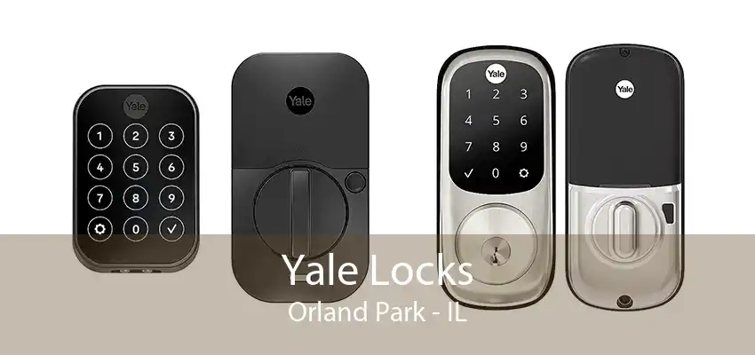 Yale Locks Orland Park - IL